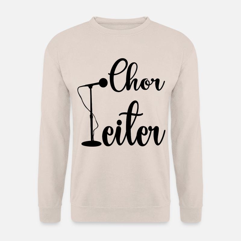 CHORLEITER CHOR SINGEN - Unisex Pullover - Sand