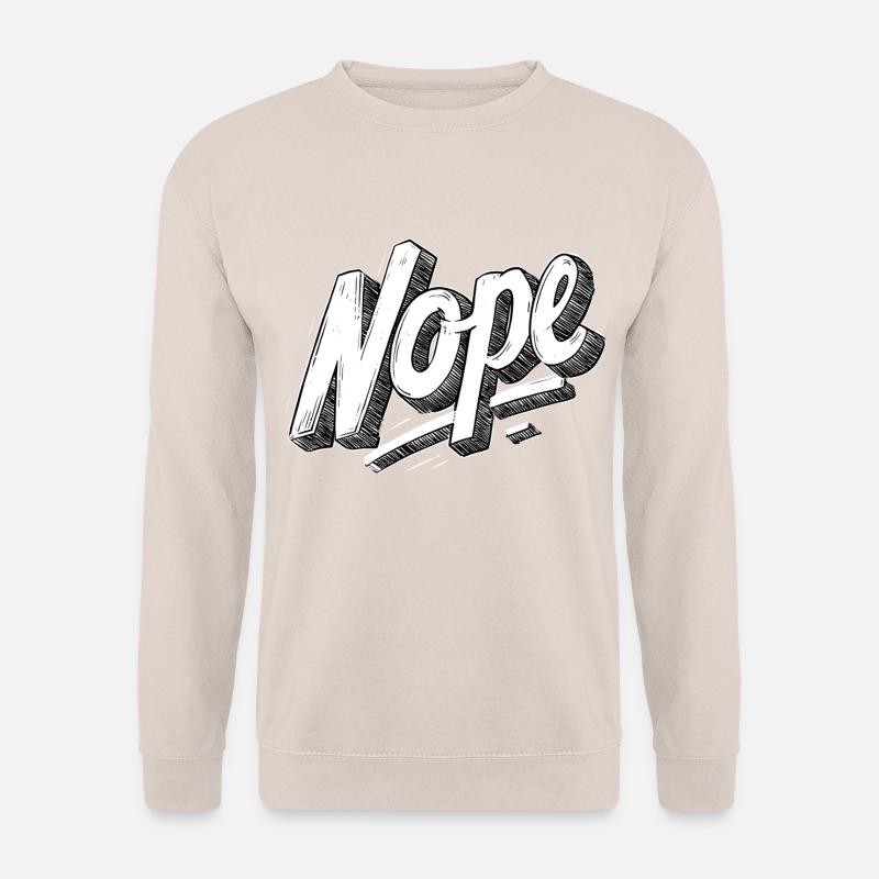 Nope - Unisex Sweatshirt - sand
