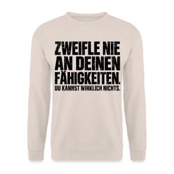 Zweifle nie an deinen Fähigkeiten - Unisex Pullover - Sand - Vorne - Alina (178cm) & Michal (187cm)
