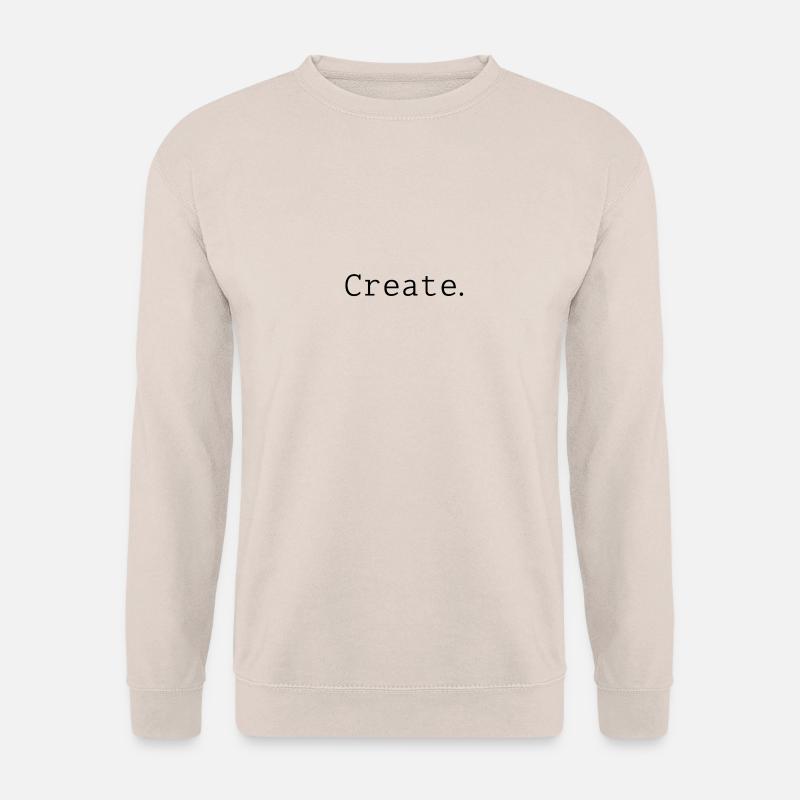 Create. - Unisex Pullover - Sand