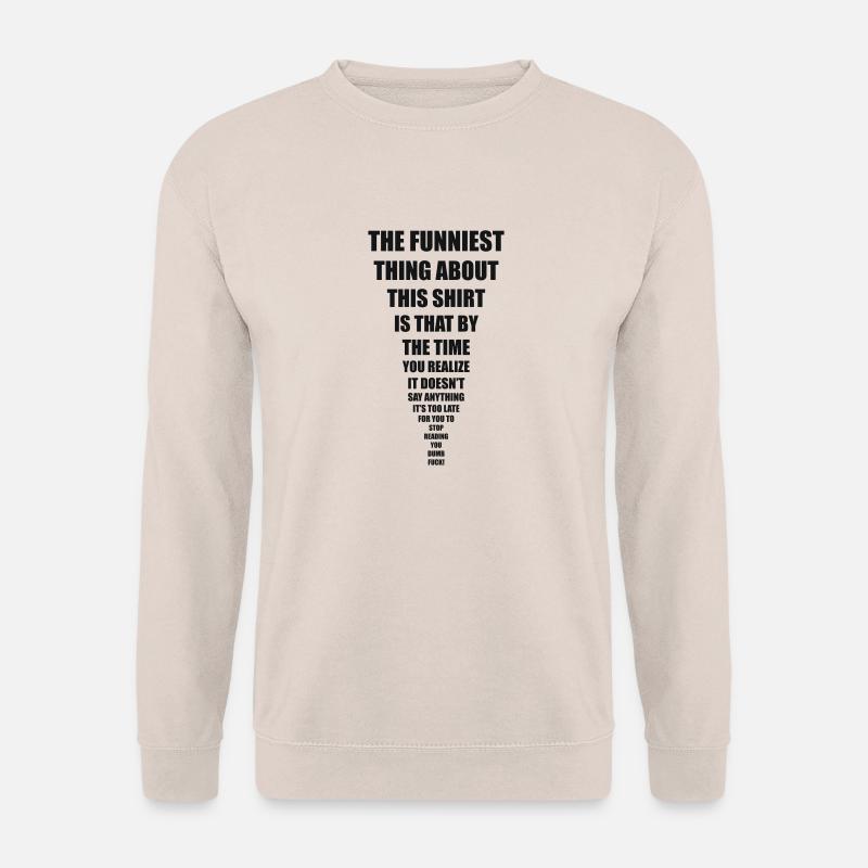 funniest thing - Unisex Pullover - Sand
