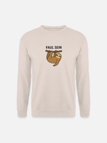 Faul sein - Unisex Pullover - Sand