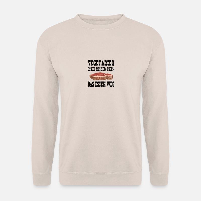 Vegetarier essen meinem Essen Essen weg - Unisex Pullover - Sand