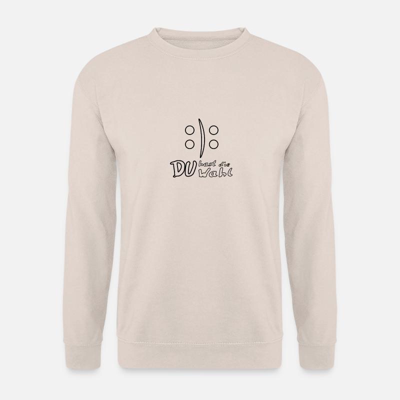:): Du hast die Wahl! - Unisex Pullover - Sand