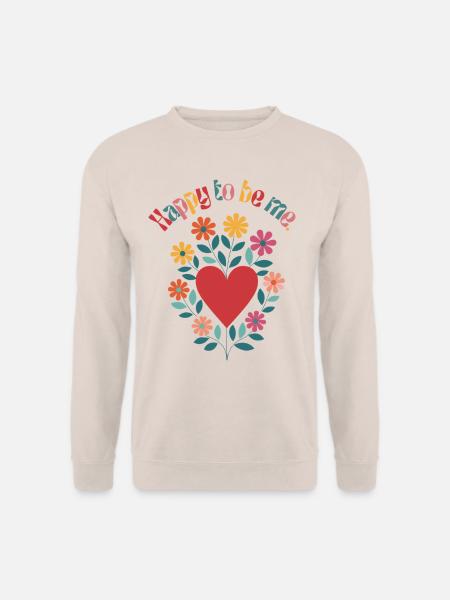 Happy to be me - Flowers - Unisex Pullover - Sand
