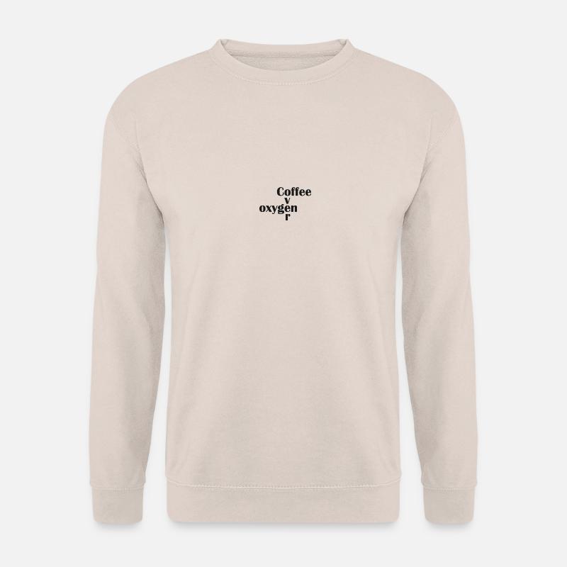Kaffee über Sauerstoff - Unisex Pullover - Sand