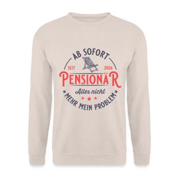 Pensioner 2026 No Longer My Problem Gift - Unisex Sweatshirt - sand - Front - Alina (178cm) & Michal (187cm)