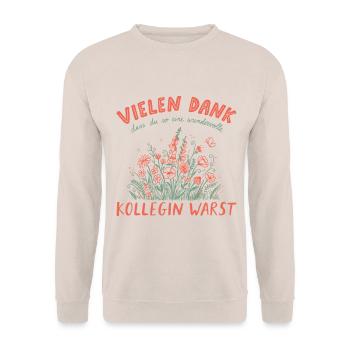 Kollegin Abschied Retro Blumen Jobwechsel Rente - Unisex Pullover - Sand - Vorne - Alina (178cm) & Michal (187cm)