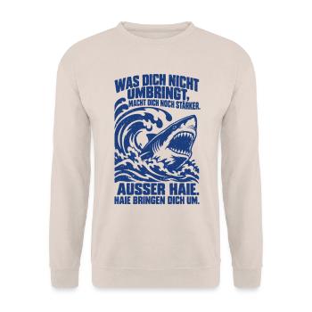 Was dich nicht umbringt, macht dich noch stärker.  - Unisex Pullover - Sand - Vorne - Alina (178cm) & Michal (187cm)