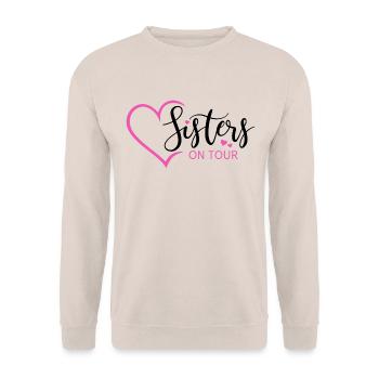 Sister Sisters Siblings Sisters on tour - Unisex Sweatshirt - sand - Front - Alina (178cm) & Michal (187cm)