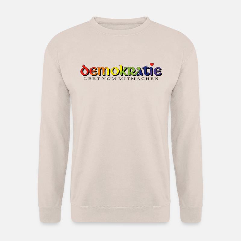 Demokratie lebt vom mitmachen - Unisex Pullover - Sand