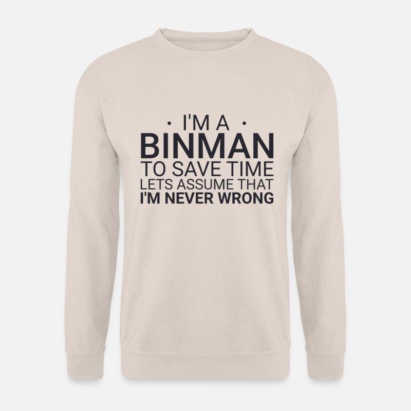 Binman Never Wrong - Unisex Pullover - Sand