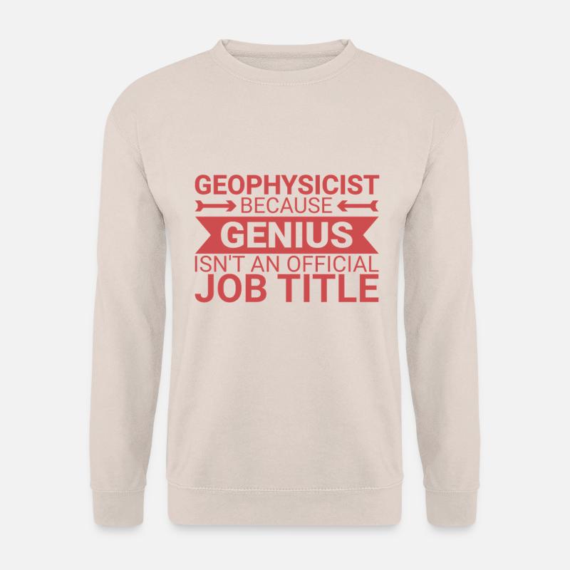 Geophysicist Genius Geophysics - Unisex Pullover - Sand