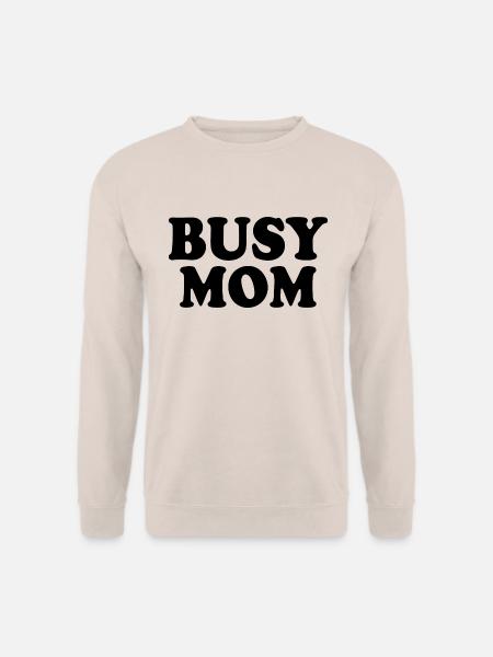 Busy mom - Unisex Sweatshirt - sand
