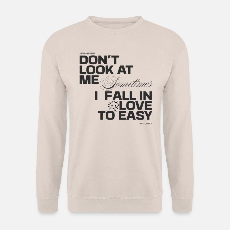 Ich verliebe mich zu schnell - Unisex Pullover - Sand