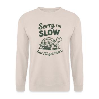 Turtle - Sorry I'm slow but I'll get there - Unisex Sweatshirt - sand - Front - Alina (178cm) & Michal (187cm)