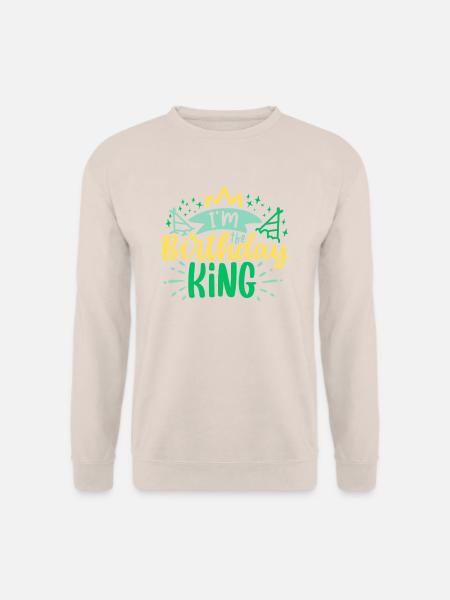 I'm the Birthday KING - Unisex Pullover - Sand