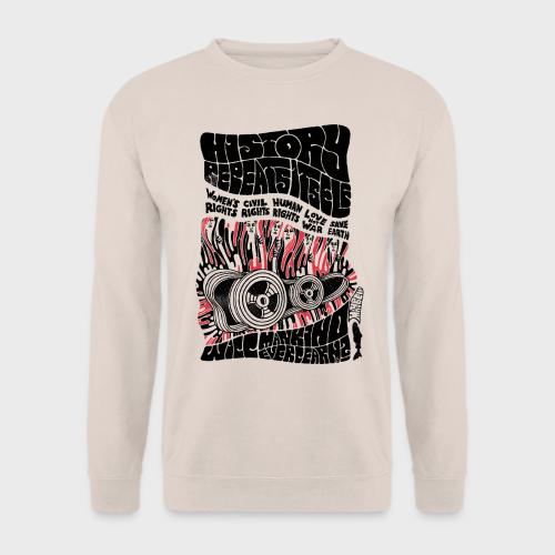 Geschichte wiederholt sich... - Unisex Pullover