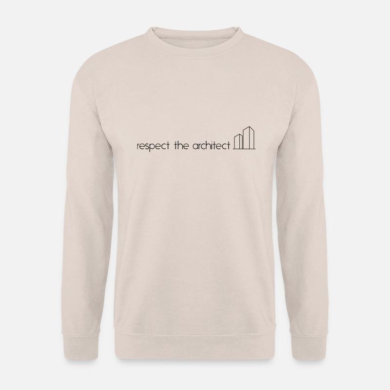 respecte l'architecte - Sweat-shirt Unisexe - sable