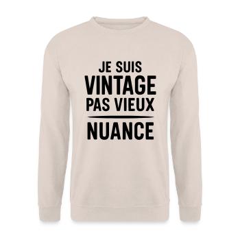 Vintage Pas vieux Nuance cadeau anniversaire - Sweat-shirt Unisexe - sable - Devant - Alina (178cm) & Michal (187cm)