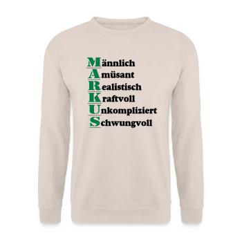 Markus , Vorname,Namensschild,Name,Fun Shirt (25) - Unisex Pullover - Sand - Vorne - Alina (178cm) & Michal (187cm)