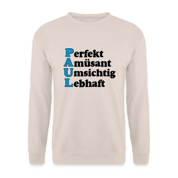 Paul ,Vorname,Namensschild,Name,Fun Shirt (25) - Unisex Pullover - Sand - Vorne - Alina (178cm) & Michal (187cm)