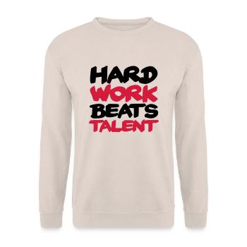 Hard work beats Talent - Unisex Sweatshirt - sand - Front - Alina (178cm) & Michal (187cm)