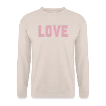 LOVE is the most important and strongest thing in the universe - Unisex Sweatshirt - sand - Front - Alina (178cm) & Michal (187cm)