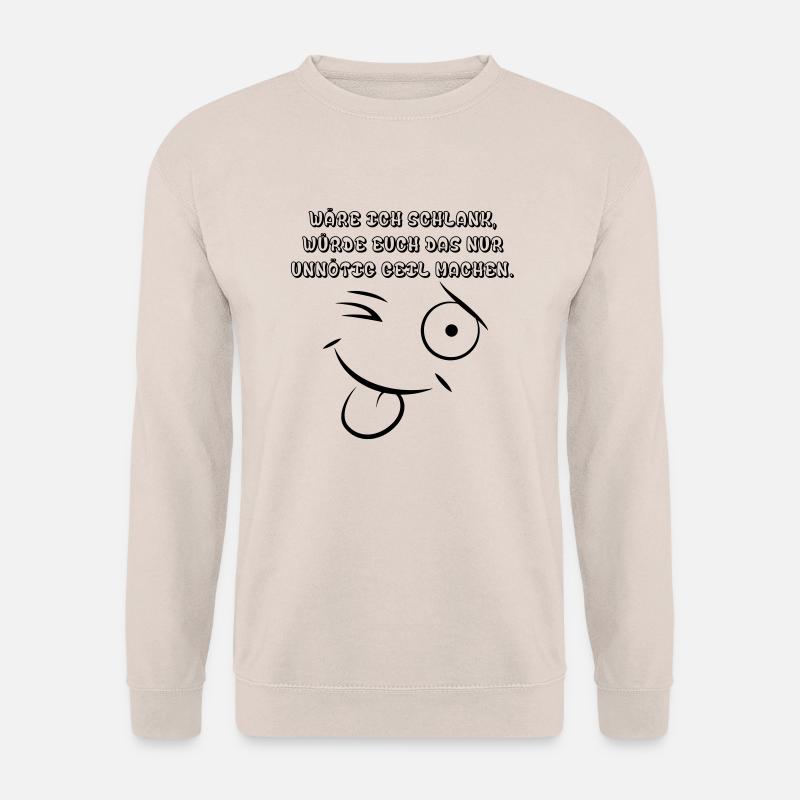Spruch über dicke, lustig - Unisex Pullover - Sand