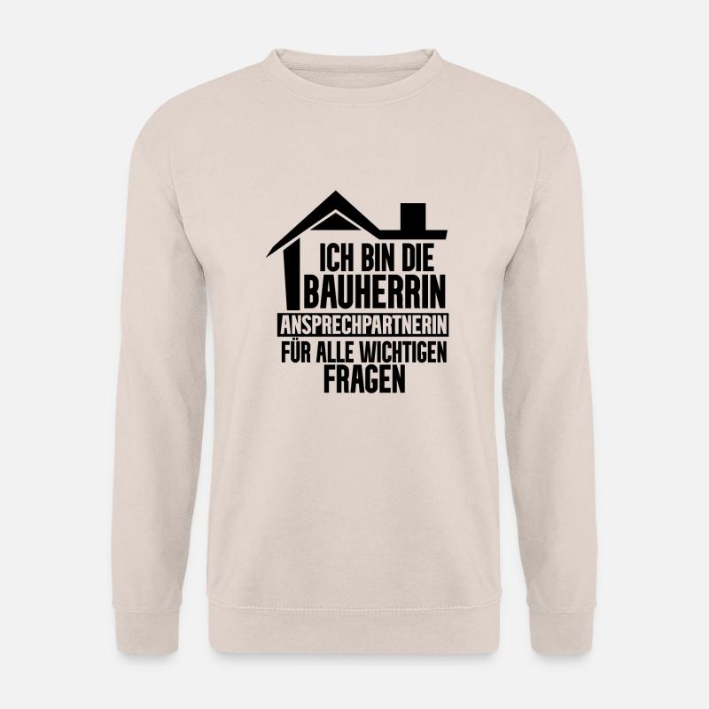 Bauherrin Hausbau - Unisex Pullover - Sand