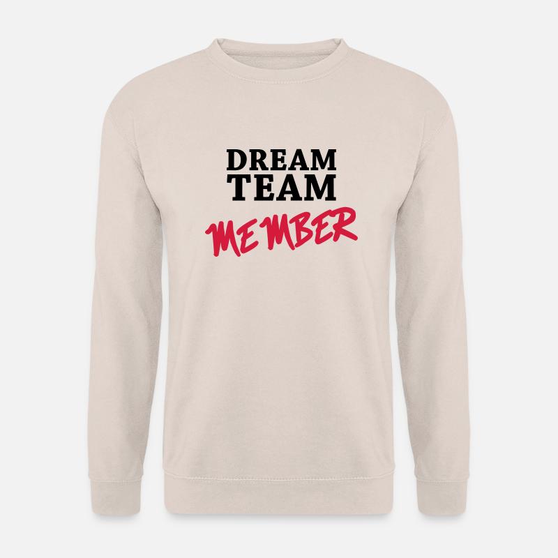 Dream Team Member - Unisex Sweatshirt - sand