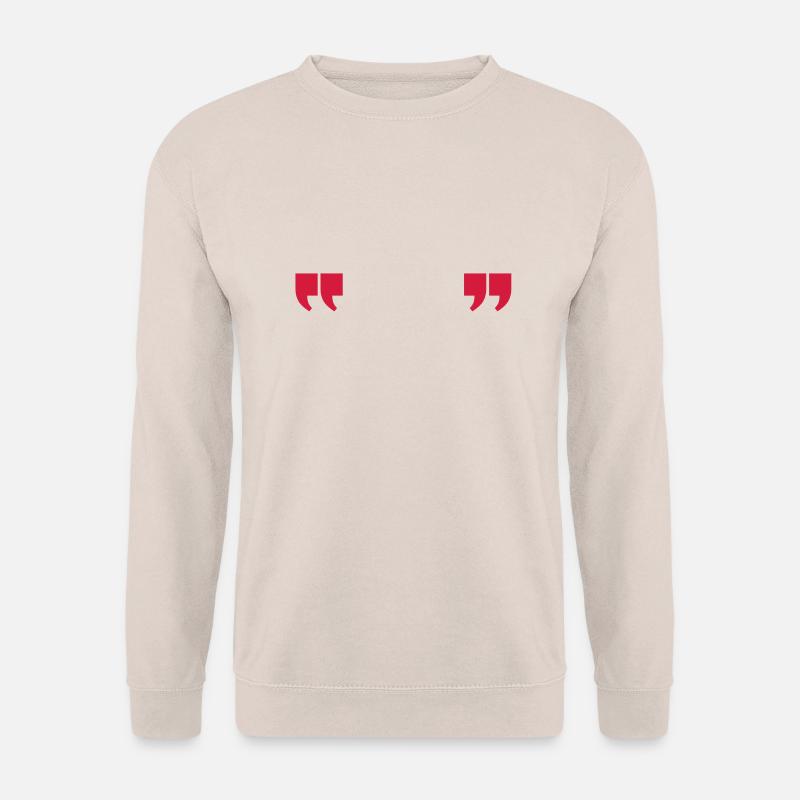 quotes quotation - Unisex Pullover - Sand