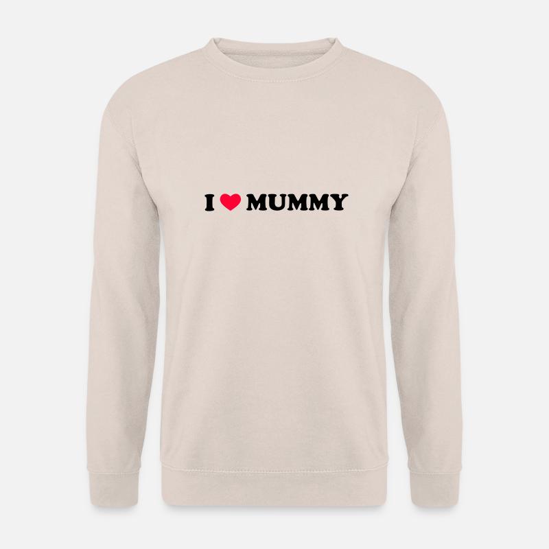 I Love Mummy - Unisex Sweatshirt - sand