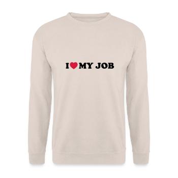I love my job - Sweat-shirt Unisexe - sable - Devant - Alina (178cm) & Michal (187cm)