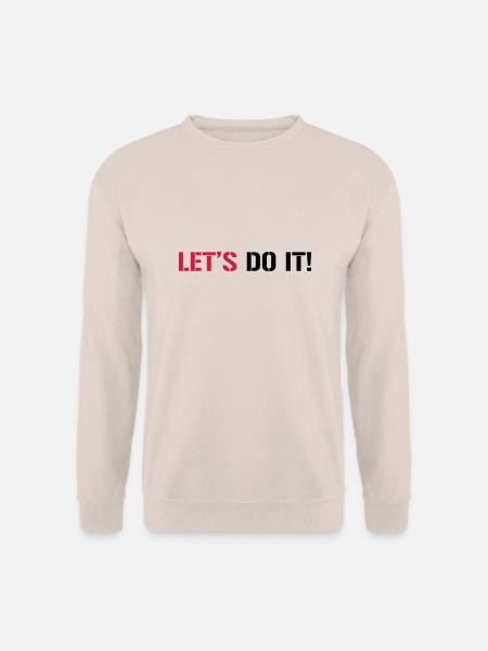 Let's do it! - Unisex Sweatshirt - sand