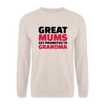 Great Mums get promoted to grandma - Unisex Sweatshirt - sand - Front - Alina (178cm) & Michal (187cm)