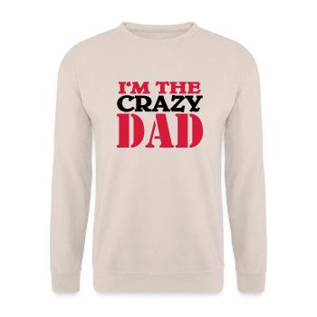 I'm the crazy dad - Unisex Sweatshirt - sand - Front - Alina (178cm) & Michal (187cm)