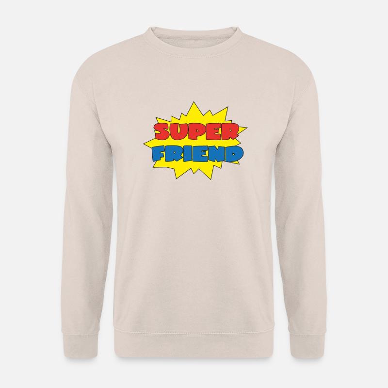 Super friend - Unisex Pullover - Sand