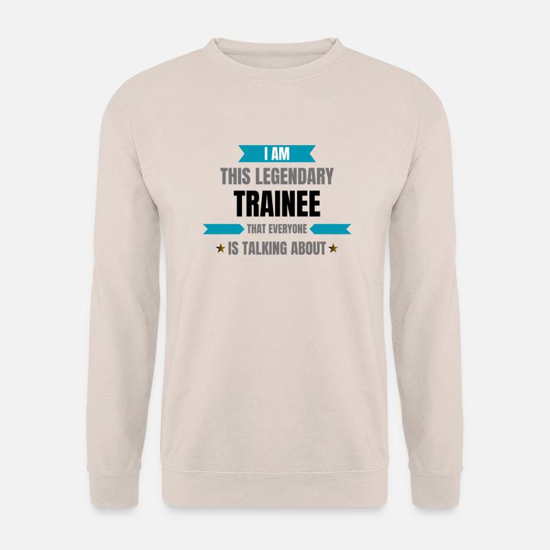 Trainee is legendary - Unisex Pullover - Sand