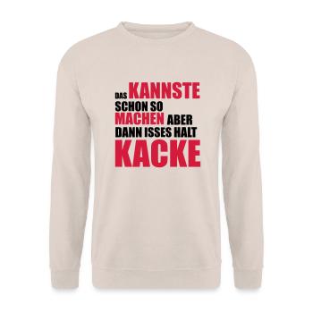 Das kannste schon so machen aber dann ist es halt - Unisex Pullover - Sand - Vorne - Alina (178cm) & Michal (187cm)