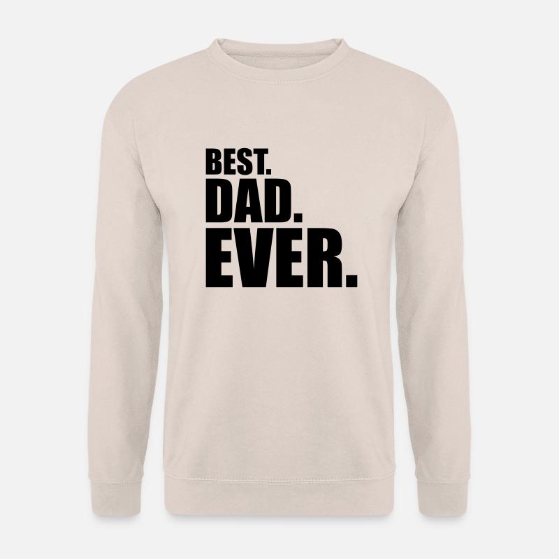 Best Dad Ever - Unisex Pullover - Sand