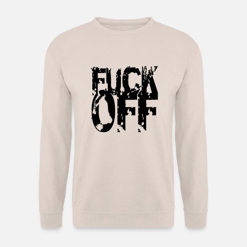 Fuck Off Abdruck - Unisex Pullover - Sand