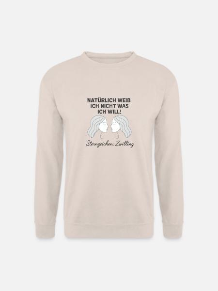 Zwilling Sternzeichen - Ich Weiß Nicht Was Ich Wil - Unisex Pullover - Sand