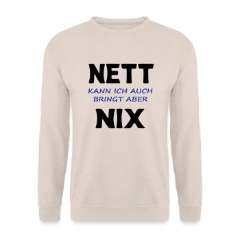 Nett kann ich auch, bringt aber nix - Unisex Pullover - Sand - Vorne - Alina (178cm) & Michal (187cm)