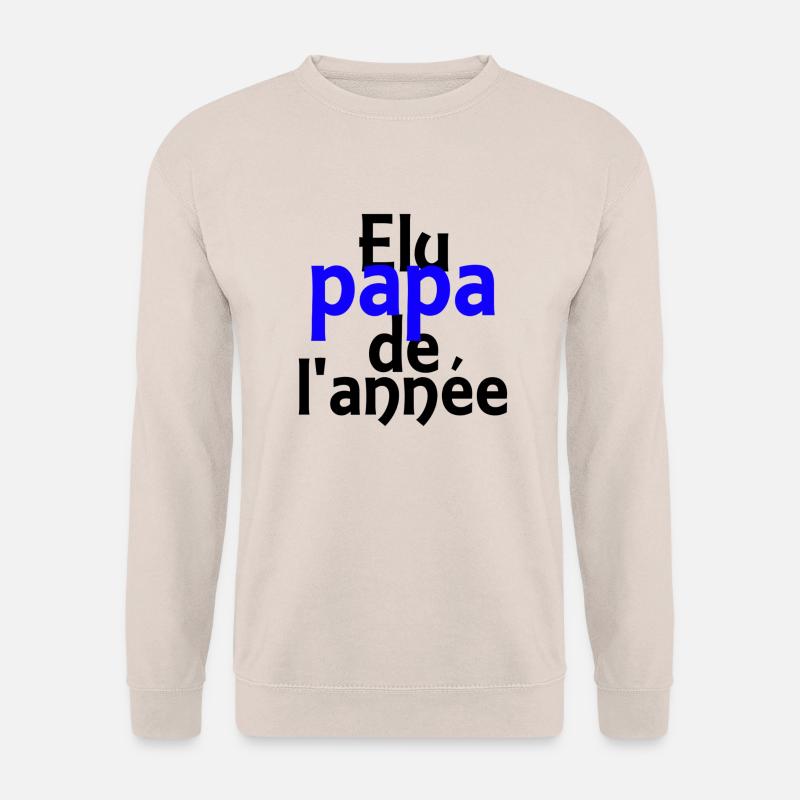 élu papa de l'année - Unisex Pullover - Sand