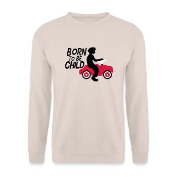 né pour être enfant garçon jouet voiture enfants amusement - Sweat-shirt Unisexe - sable - Devant - Alina (178cm) & Michal (187cm)