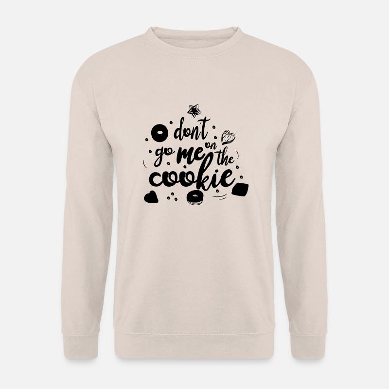 don´t go me on the cookie - Unisex Pullover - Sand