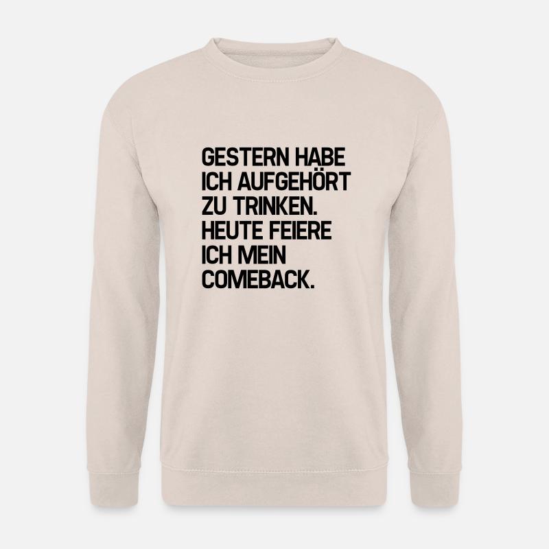 Trinken (Spruch) - Unisex Pullover - Sand