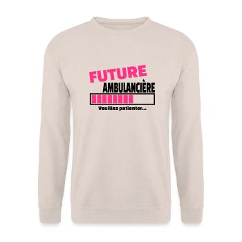 future ambulancière - Sweat-shirt Unisexe - sable - Devant - Alina (178cm) & Michal (187cm)