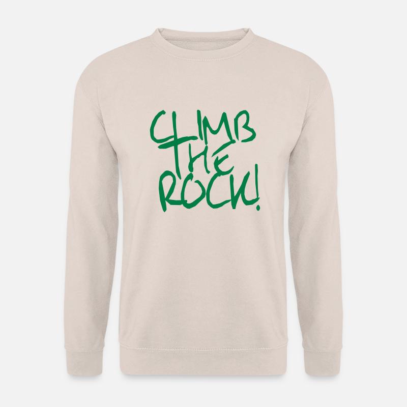 Climb The Rock! Klettern, Bergsteigen - Unisex Pullover - Sand